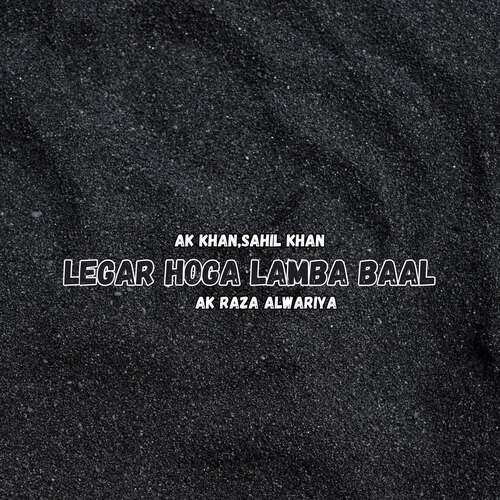 Legar Hoga Lamba Baal