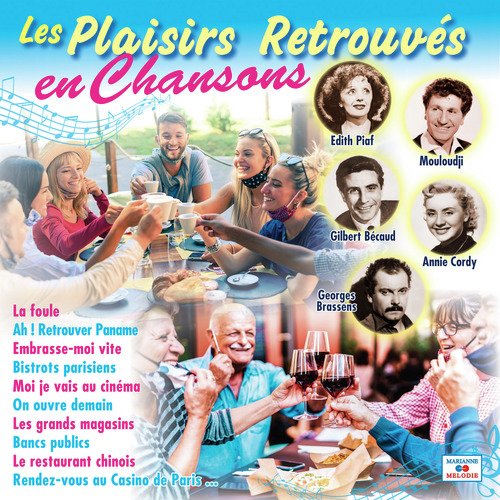 Les plaisirs retrouvés en chansons