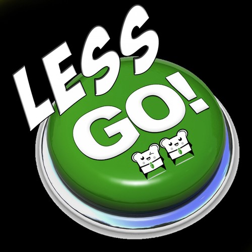 Less Go!