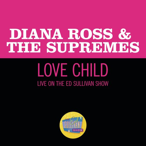 Love Child (Live On The Ed Sullivan Show, January 5, 1969)_poster_image