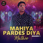 Mahiya Pardes Diya