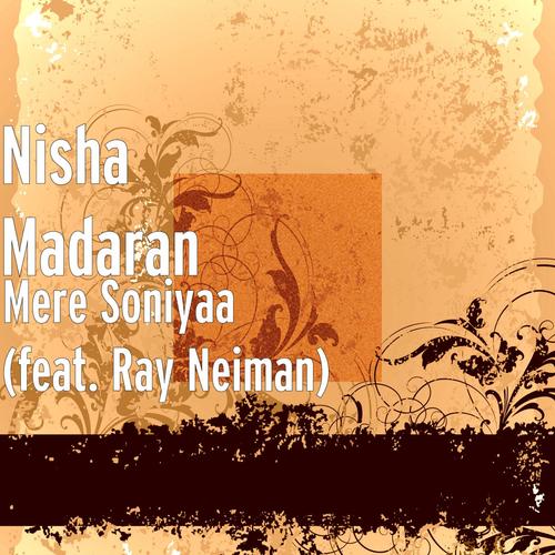 Mere Soniyaa (feat. Ray Neiman)_poster_image