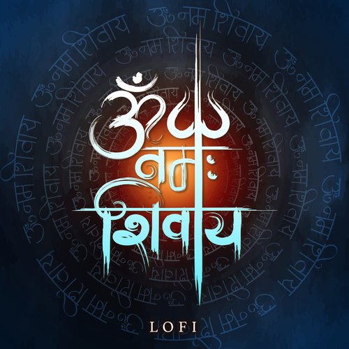 Om Namah Shivay (Lofi)