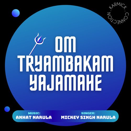 Om Tryambakam Trance