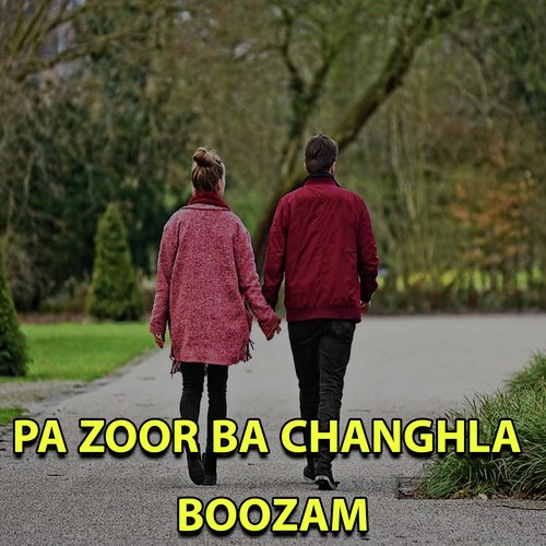 Pa Zoor Ba Changhla Boozam