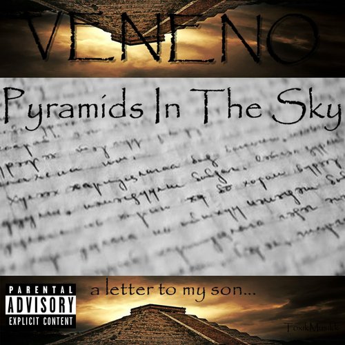 Pyramids in the Sky: A Letter to My Son...