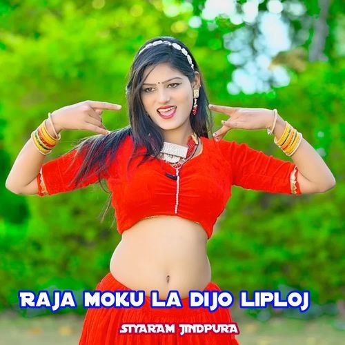 Raja Moku La Dijo Liploj