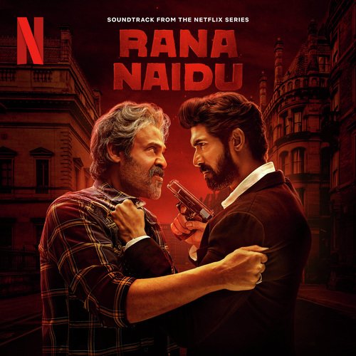 Rana Naidu (Soundtrack from the Netflix Series)