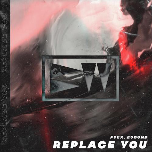 Replace You