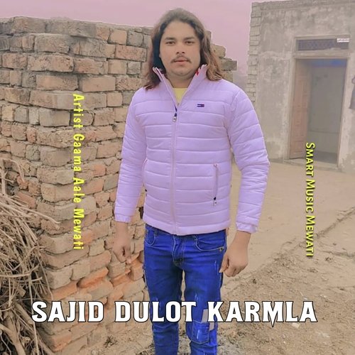 Sajid Dulot Karmla