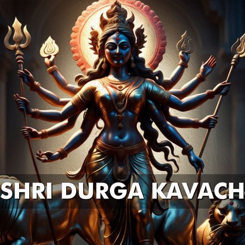 Shri Durga Kavach