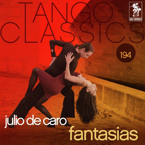 Tango Classics 194: Fantasias