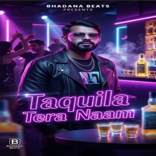 Taquila Tera Naam
