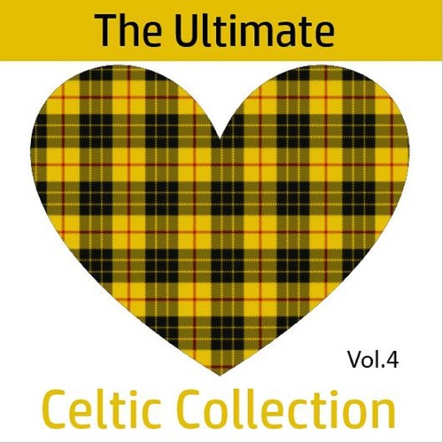 The Ultimate Celtic Collection, Vol. 4