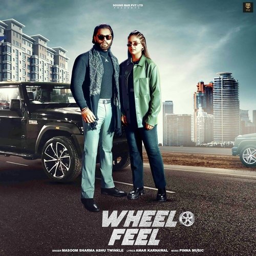 Wheel Feel (Feat. Pranjal Dahiya)