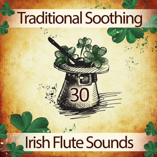 Calm Flute Sounds: Wellbeing Music - Download from 30 Traditional Irish Flute Sounds: Peaceful Relaxation, Pan Flute Music for Meditation, Zen Wellbeing, New Age Instrumental Music, Yoga Celtic Harp
