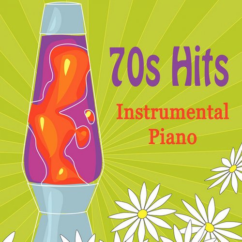 70s Hits: Instrumental Piano