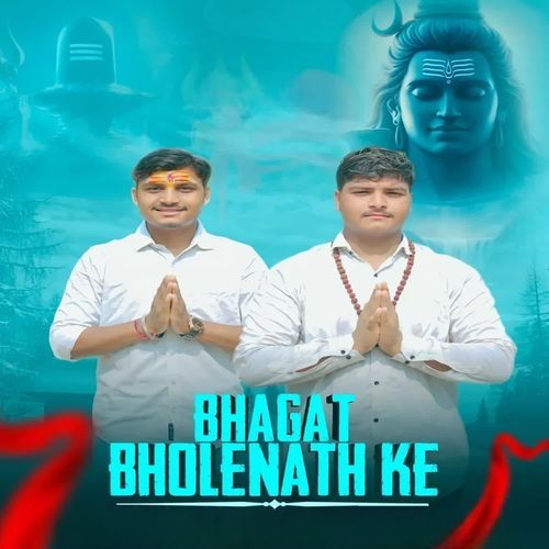 BHAGAT BHOLENATH KE