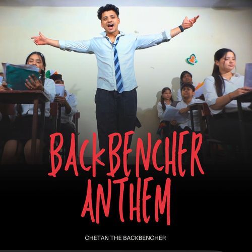 Backbencher Anthem
