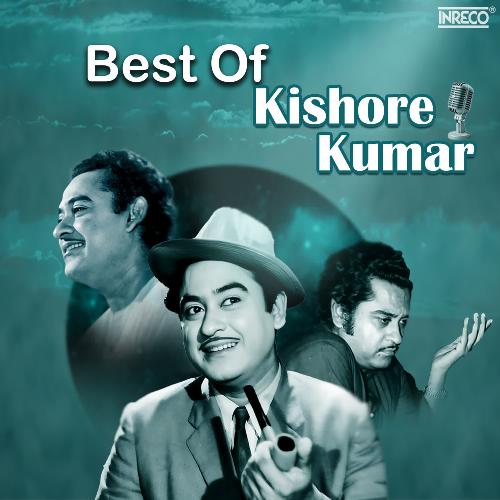 Best Of Kishore Kumar