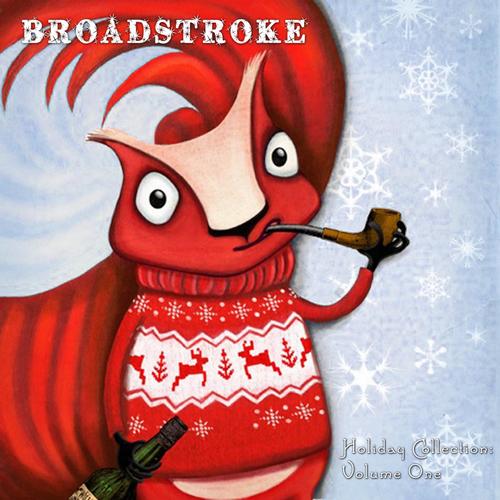 BroadStroke Presents: Holidays, Volume 1