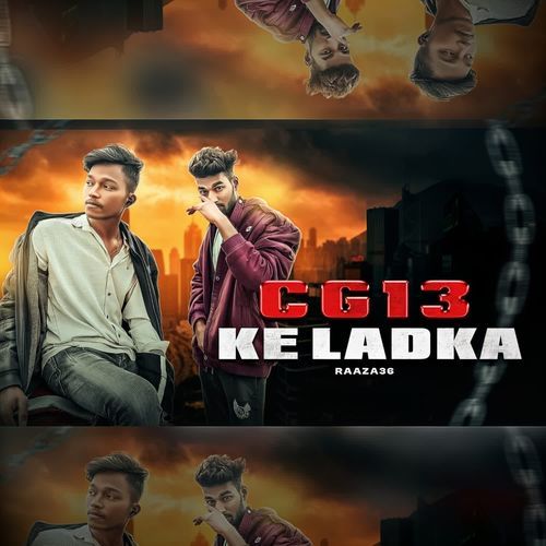 CG 13 KE LADKA