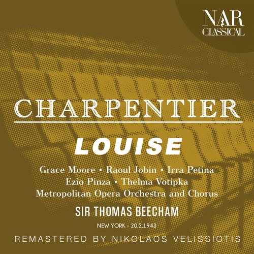 CHARPENTIER: LOUISE