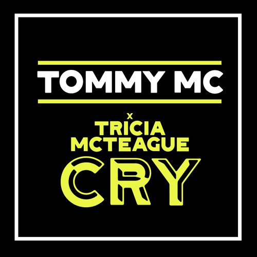 Cry (feat. Tricia McTeague) [Edit]