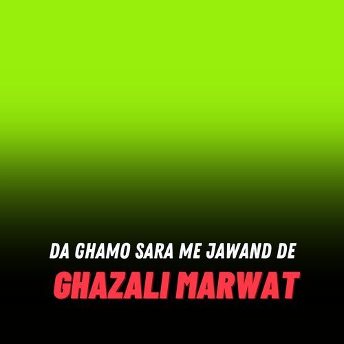 Da Ghamo Sara Me Jawand De