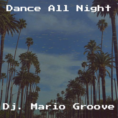 Dance All Night