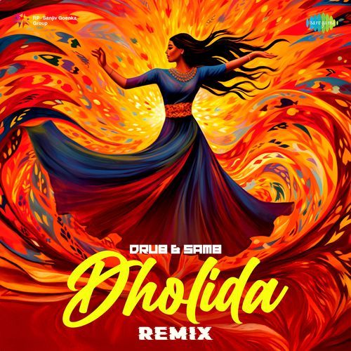 Dholida - Remix