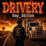 Drivery dop dhillon artwork