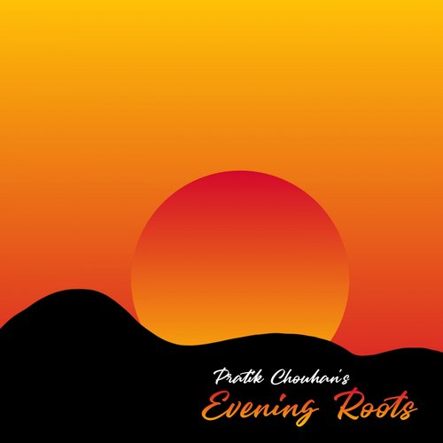 Evening Roots