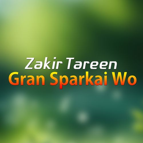 Gran Sparkai Wo