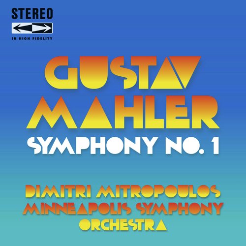 Gustav Mahler Symphony No.1