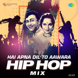 Hai Apna Dil To Aawara - Hip Hop Mix-Fj8PdDhxbnY