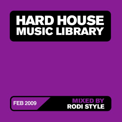 Hard House Music Library Mix: February 09