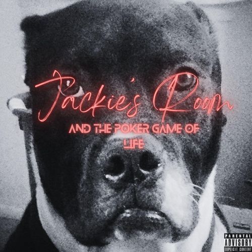 Jackie's Room And The Poker Game Of Life