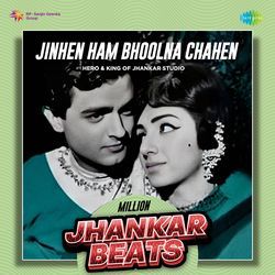 Jinhen Ham Bhoolna Chahen - Million Jhankar Beats-Bj0tYEZnRQQ