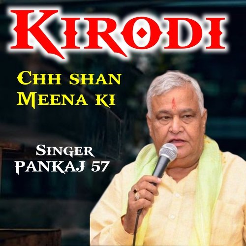 Kirodi chh shan meena ki