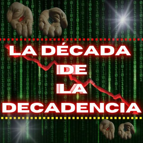 La Década De La Decadencia