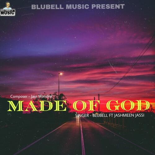 Made Of God