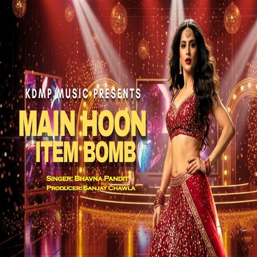 Main Hoon Item Bomb