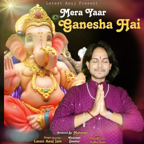 Mera Yaar Ganesha Hai (Original)