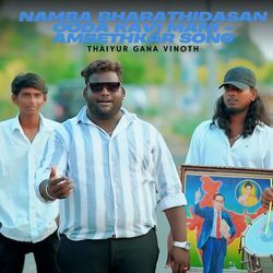 Namba Bharathidasan Ooda Kavi Mani - Ambethkar Song
