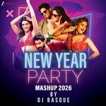 New Year Party Mashup 2026 by DJ Basque