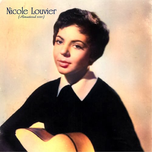 Nicole Louvier (Analog Source Remaster 2021)