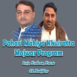 Pahari Mahiya Khuiratta Majwar Program-AwskCBJgWmw