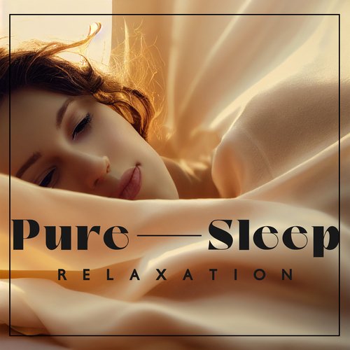 Pure Sleep Relaxation: Restful Lullaby Sleep_poster_image