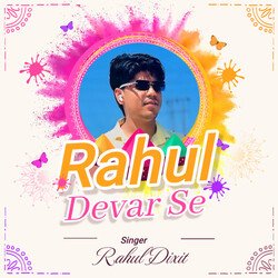 Rahul Devar Se-Rw0cZw0HfUA